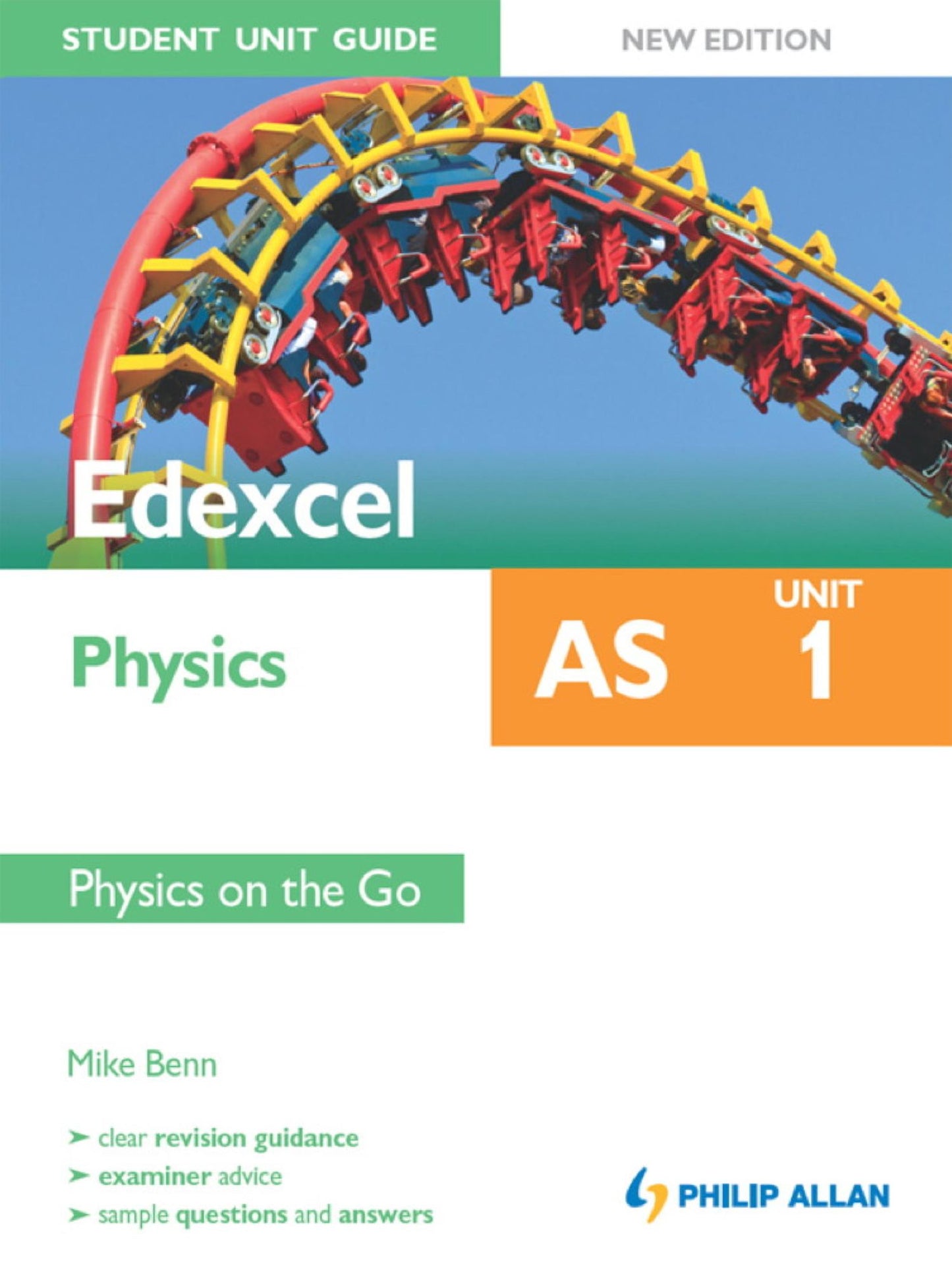 Edexcel AS Physics Student Unit Guide New Edition: Unit 1 Physics on the Go
