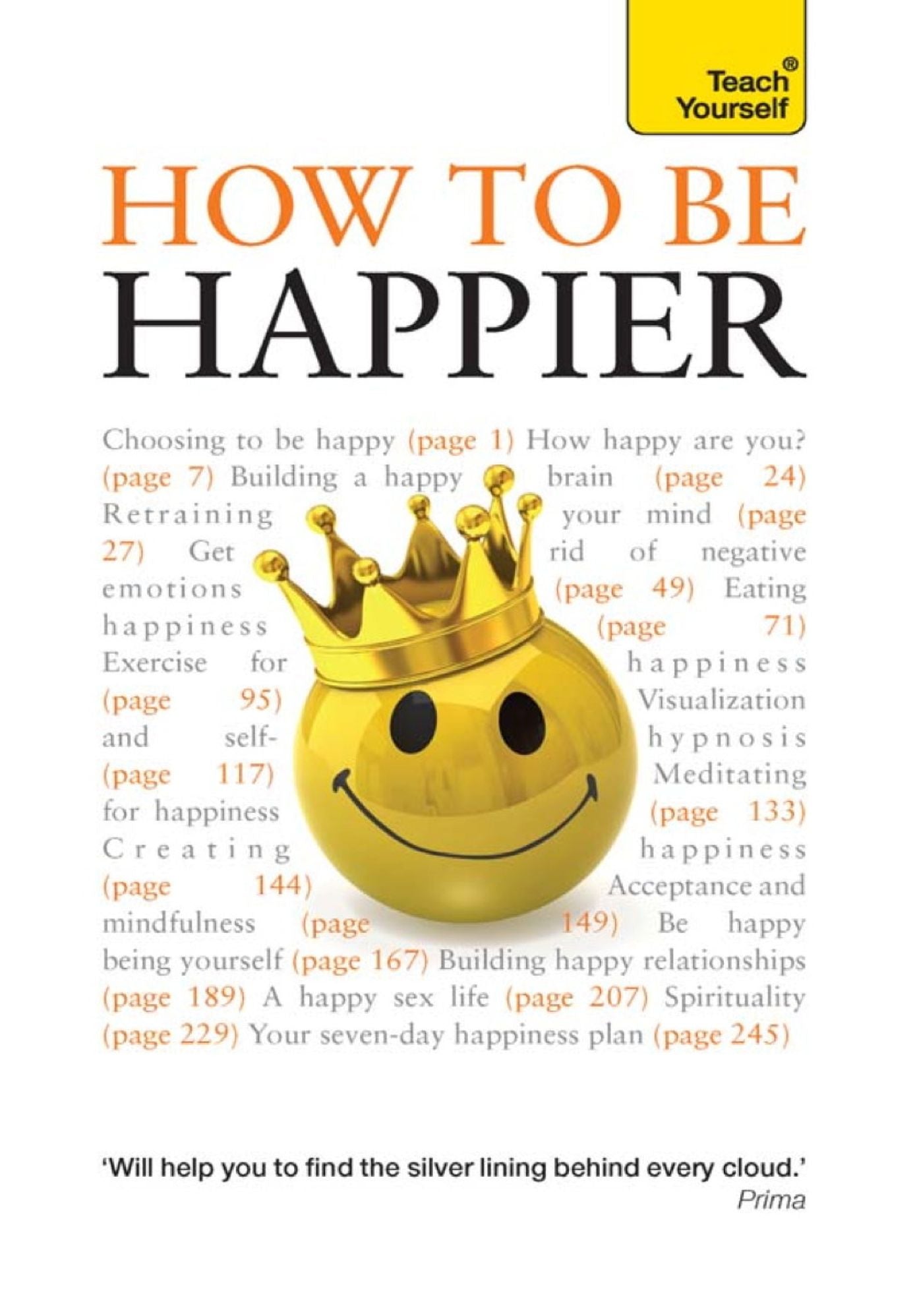 How to Be Happier: Teach Yourself