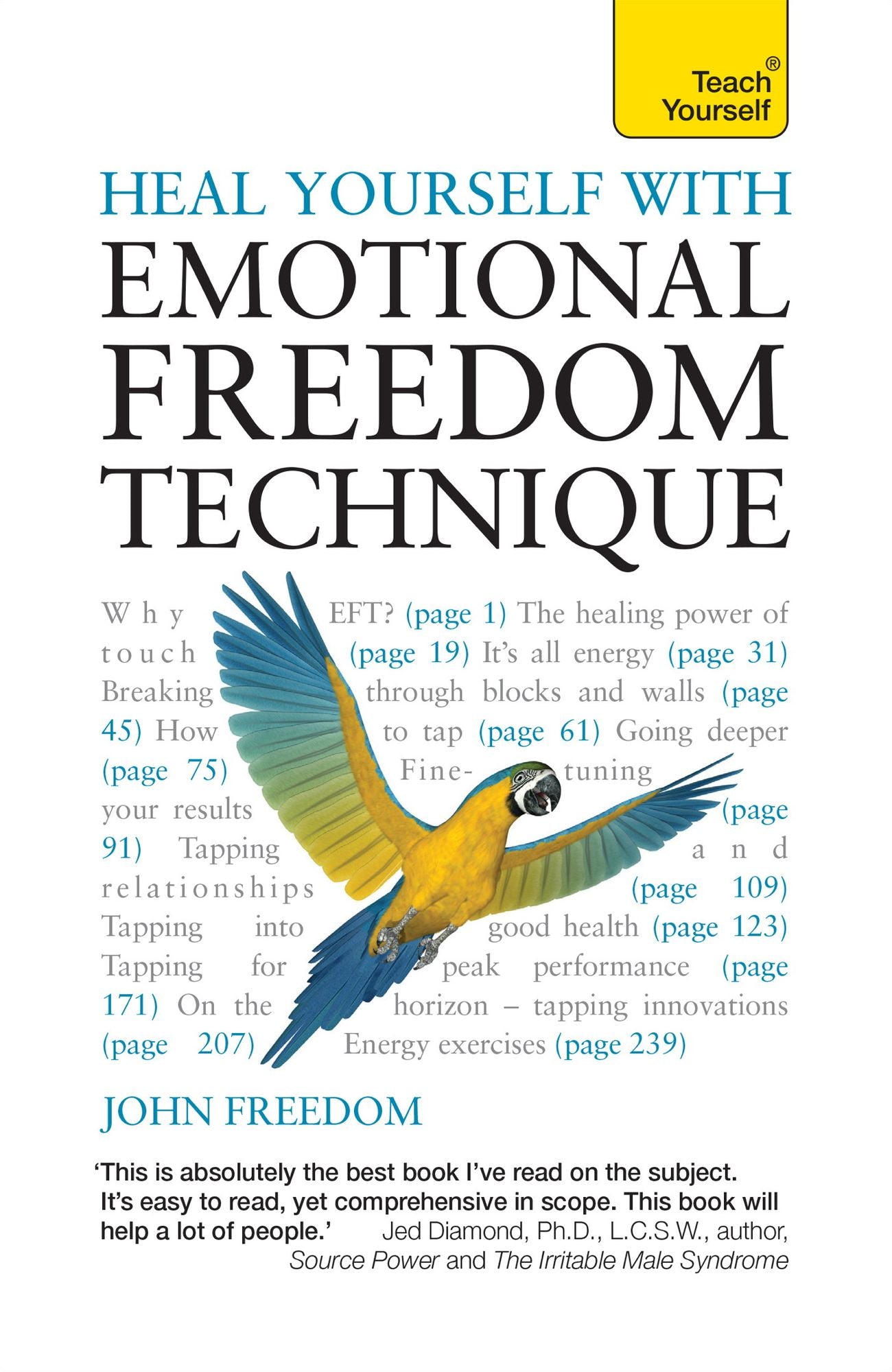 Heal Yourself with Emotional Freedom Technique: Teach Yourself