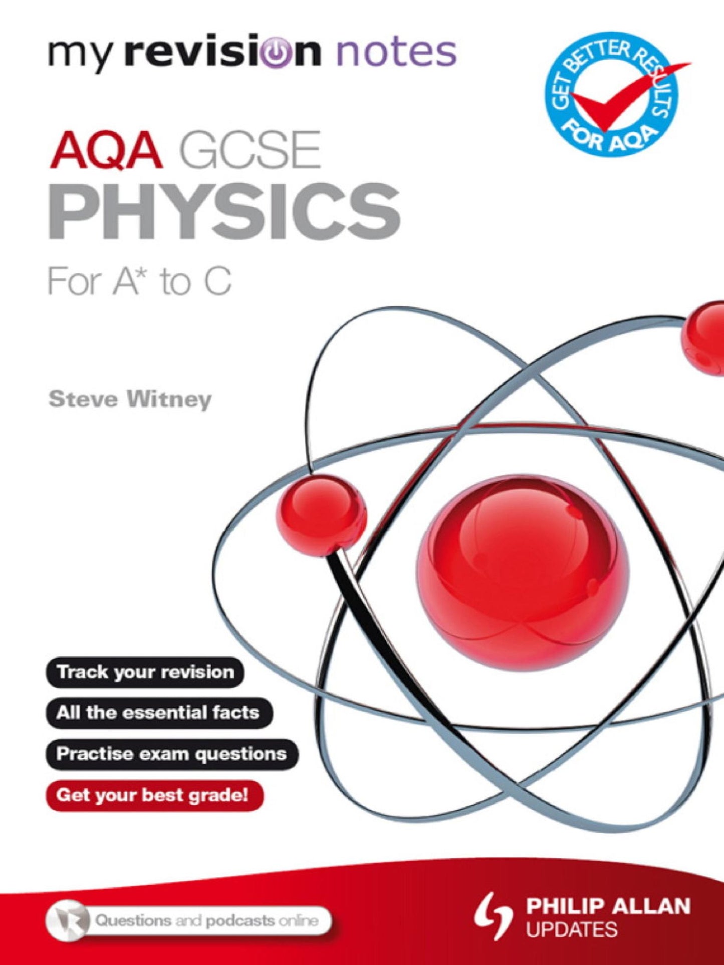 My Revision Notes: AQA GCSE Physics (for A* to C)