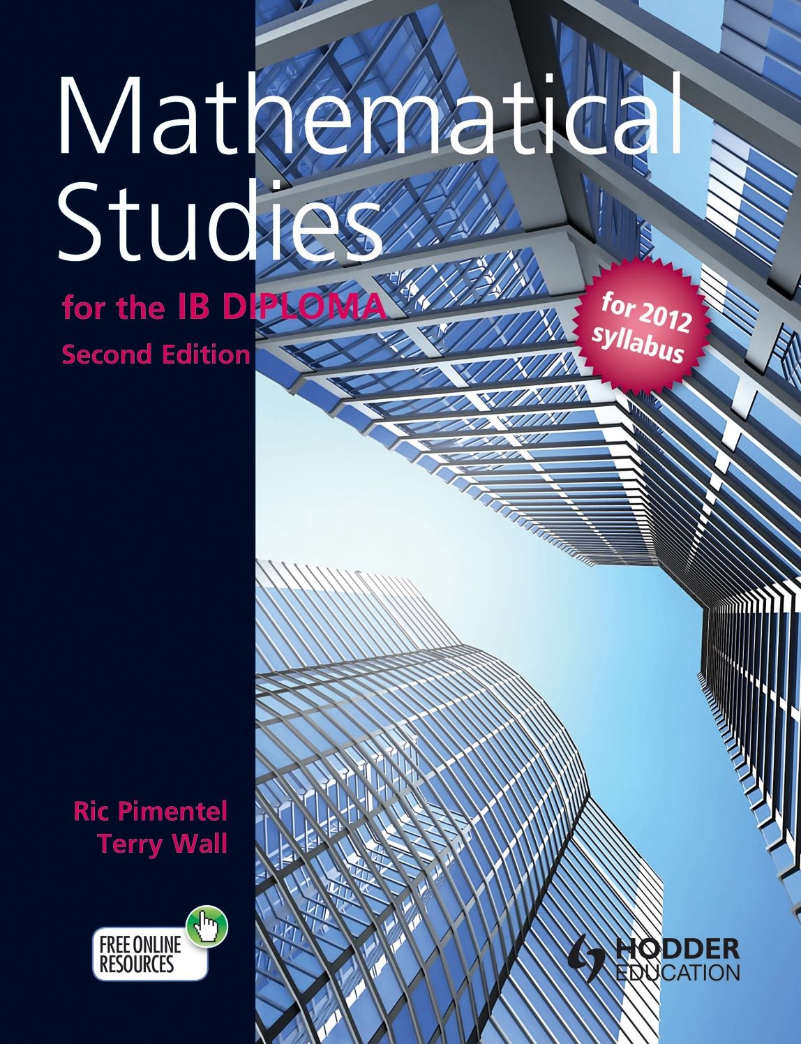 Mathematical Studies for the IB Diploma, 2nd edition