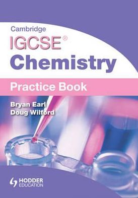 Cambridge IGCSE Chemistry Practice Book