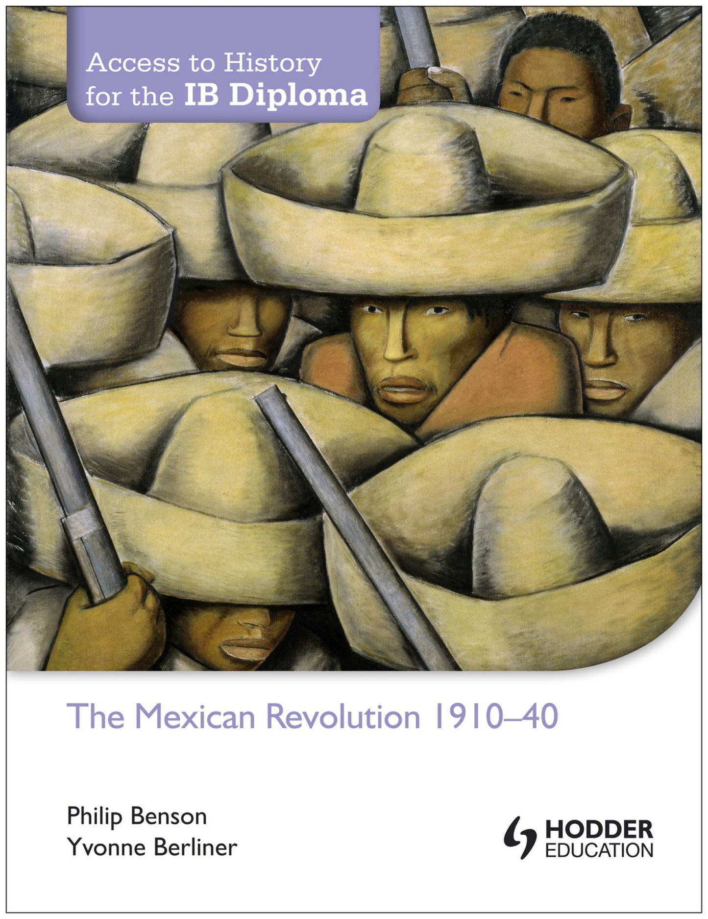 Access to History for the IB Diploma: The Mexican Revolution 1884-1940
