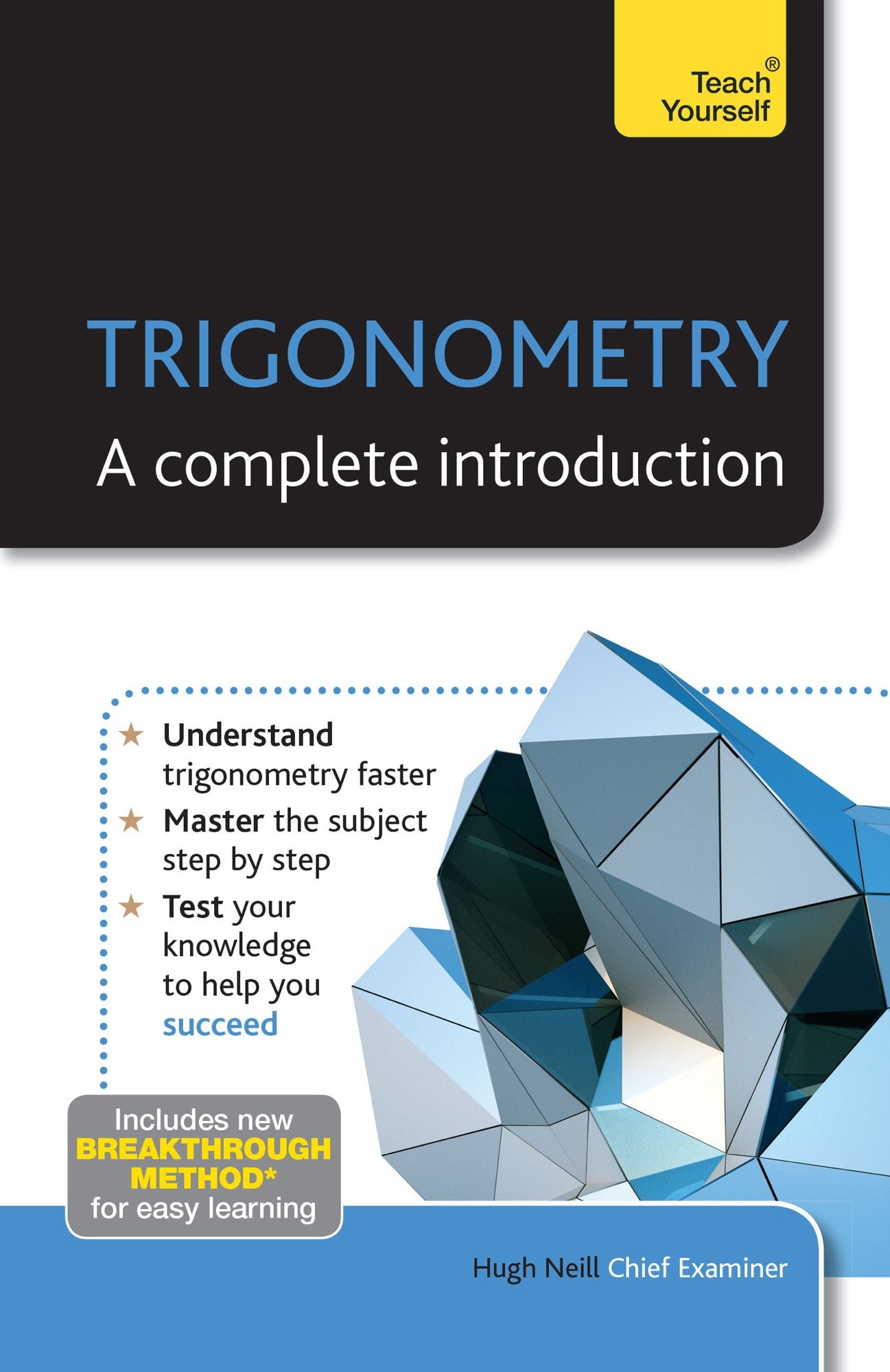 Trigonometry: A Complete Introduction: Teach Yourself