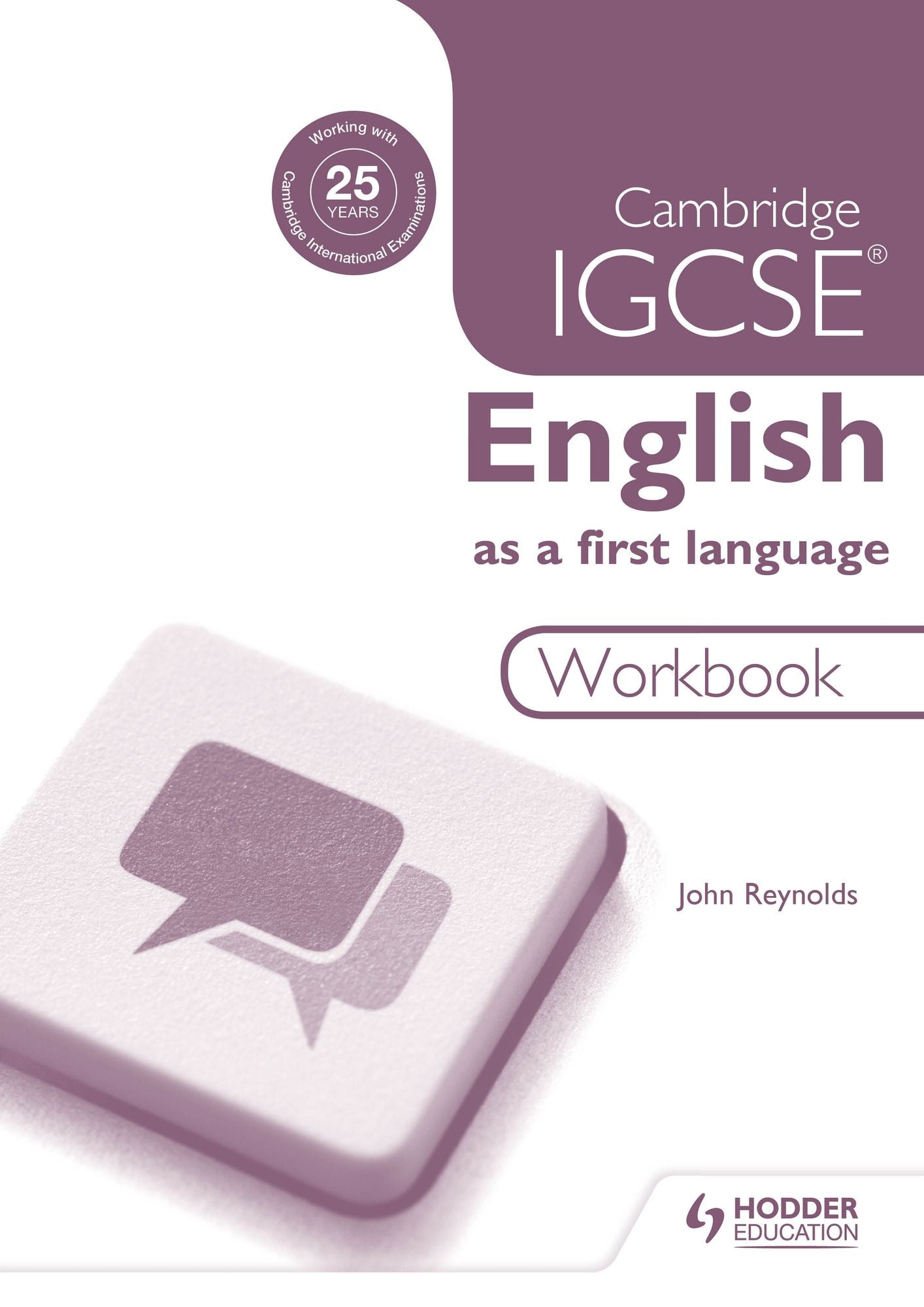 Cambridge IGCSE English First Language Workbook 3ed