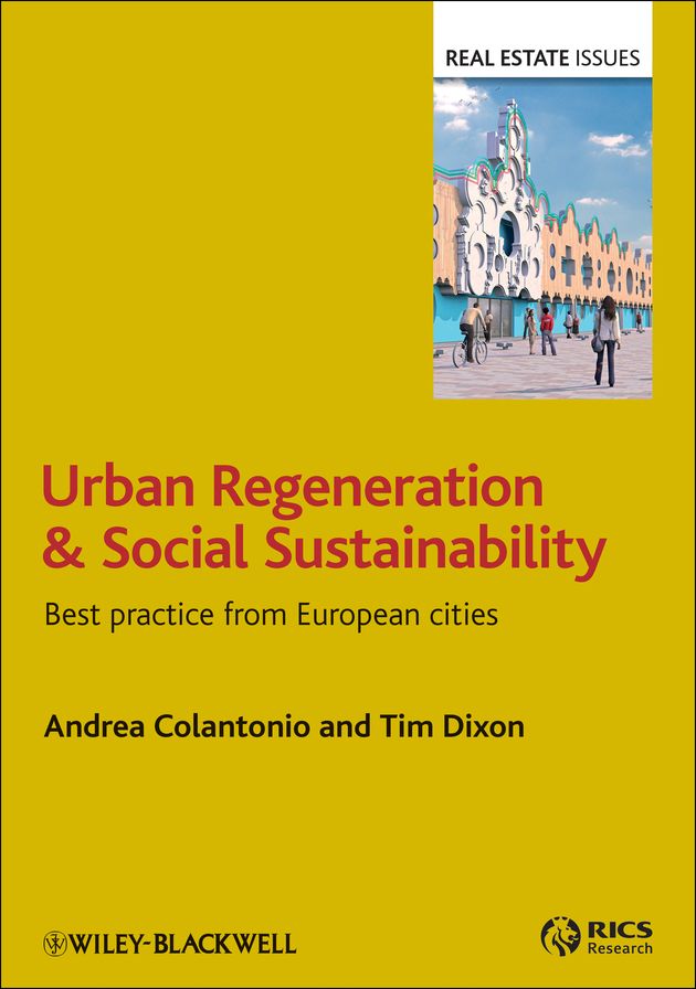 Urban Regeneration and Social Sustainability: Best Practice from European Cities