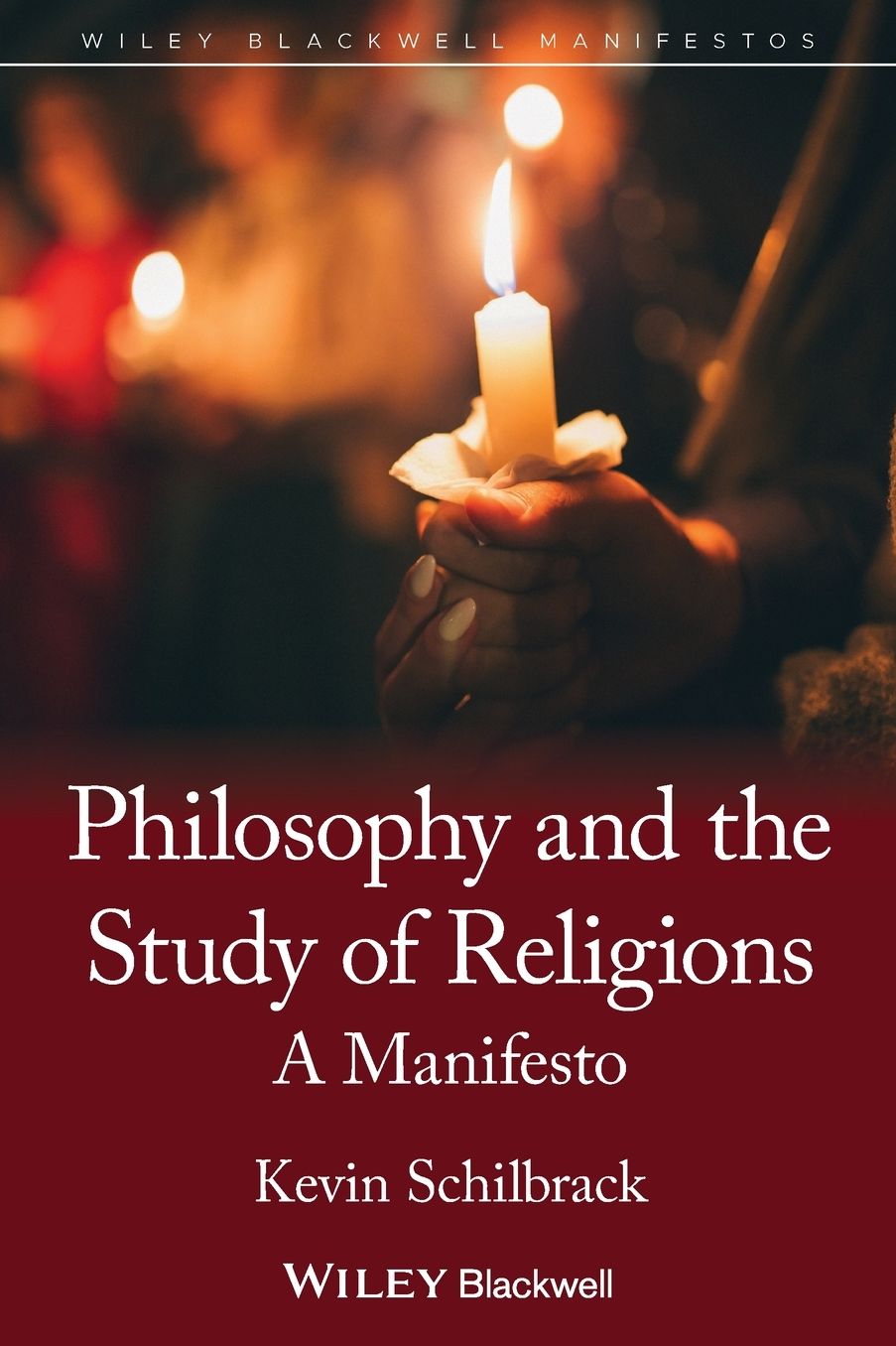 Philosophy and the Study of Religions : A Manifesto