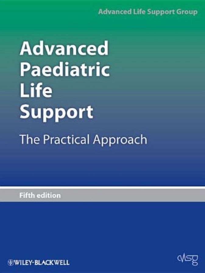 Advanced Paediatric Life Support: The Practical Approach