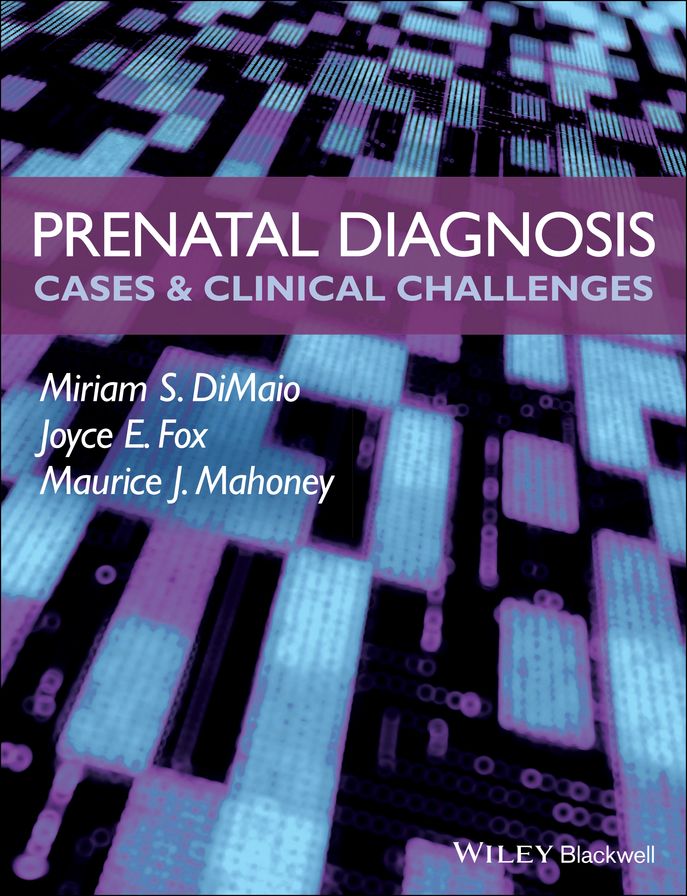 Prenatal Diagnosis: Cases and Clinical Challenges