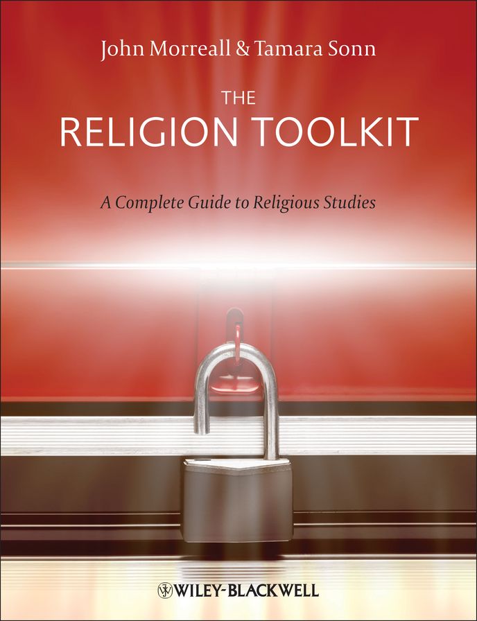 The Religion Toolkit: A Complete Guide to Religious Studies