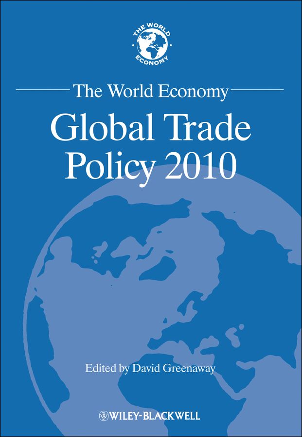 The World Economy: Global Trade Policy 2010