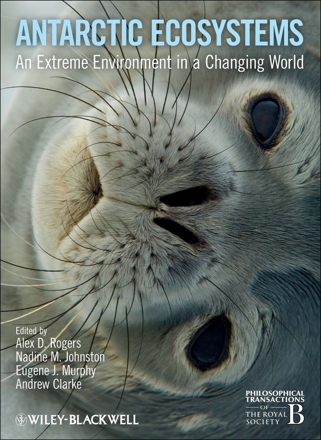 Antarctic Ecosystems: An Extreme Environment in a Changing World
