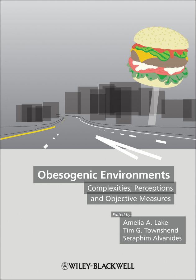 Obesogenic Environments