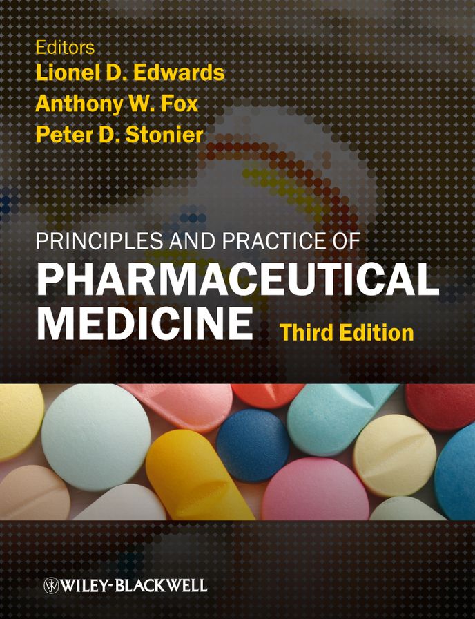 Principles and Practice of Pharmaceutical Medicine