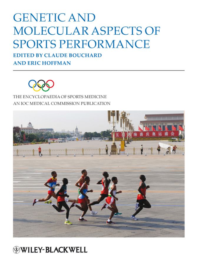 The Encyclopaedia of Sports Medicine: An IOC Medical Commission Publication, Genetic and Molecular Aspects of Sports Performance