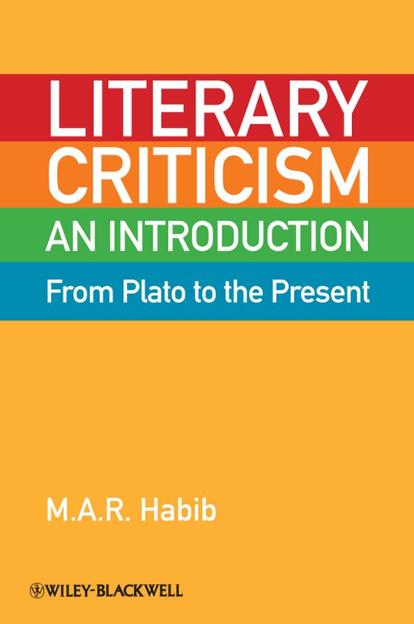 Literary Criticism from Plato to the Present: An Introduction