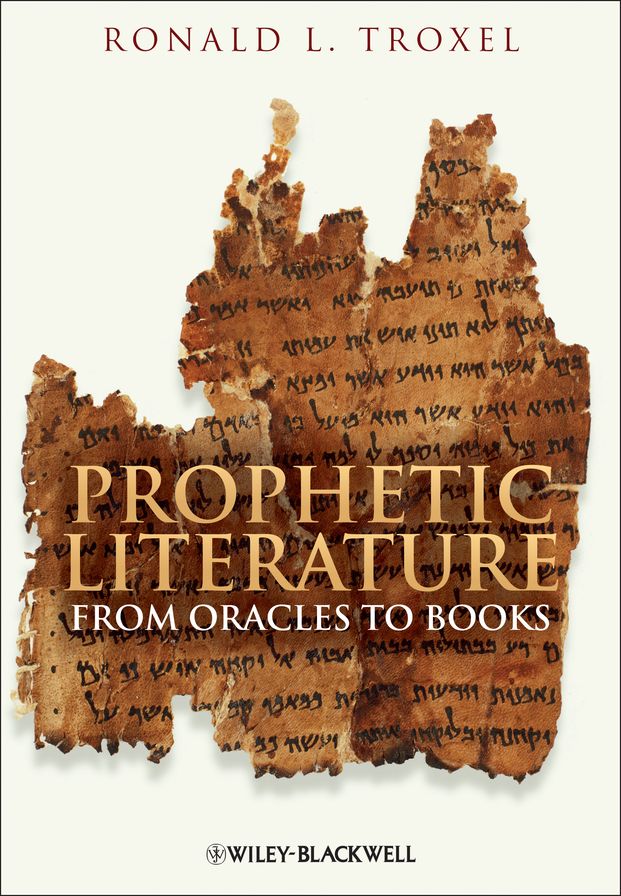 Prophetic Literature: From Oracles to Books