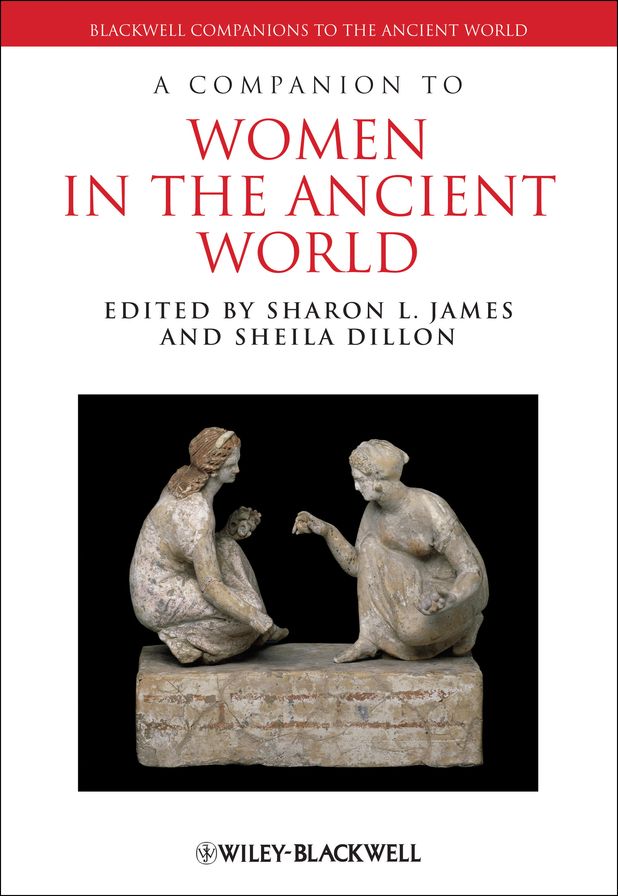A Companion to Women in the Ancient World