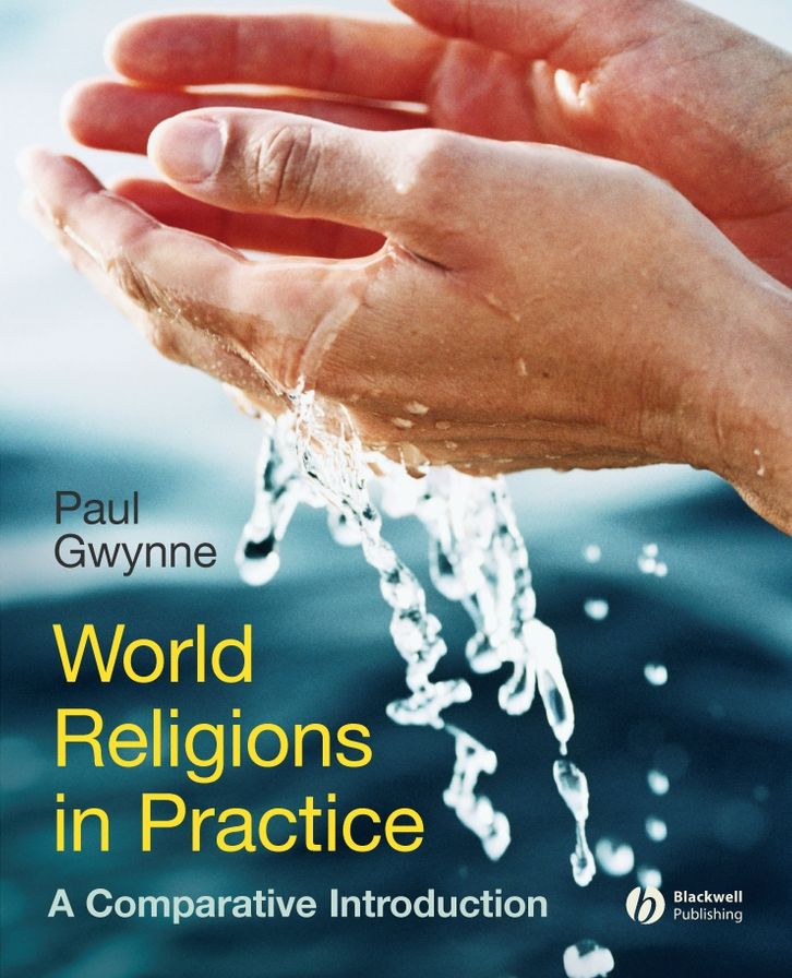 World Religions in Practice: A Comparative Introduction