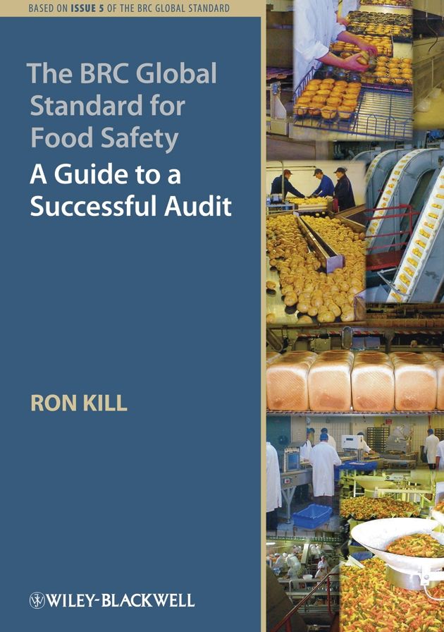 The BRC Global Standard for Food Safety: A Guide to a Successful Audit