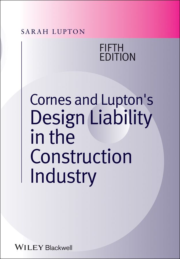 Cornes and Lupton's Design Liability in the Construction Industry