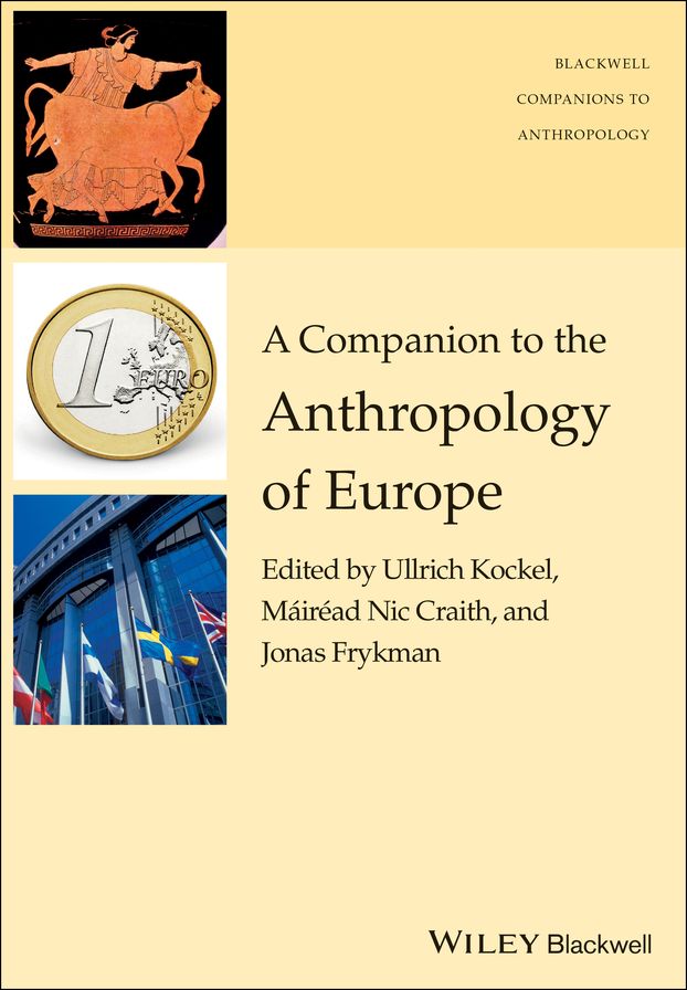 A Companion to the Anthropology of Europe