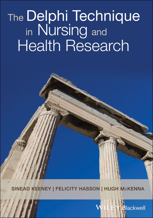 The Delphi Technique in Nursing and Health Research