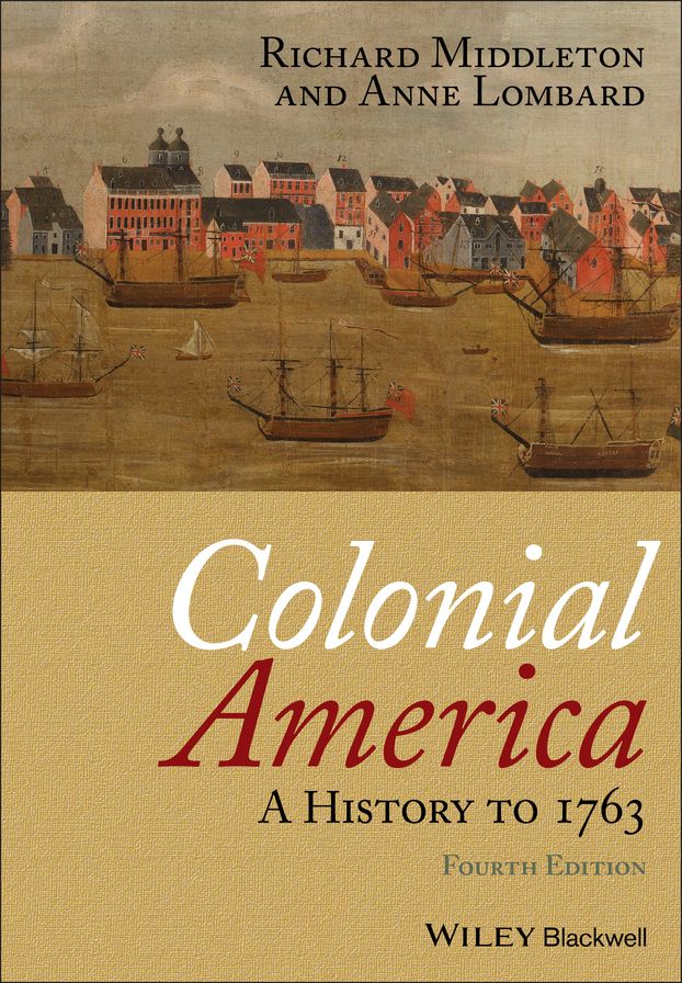 Colonial America: A History to 1763