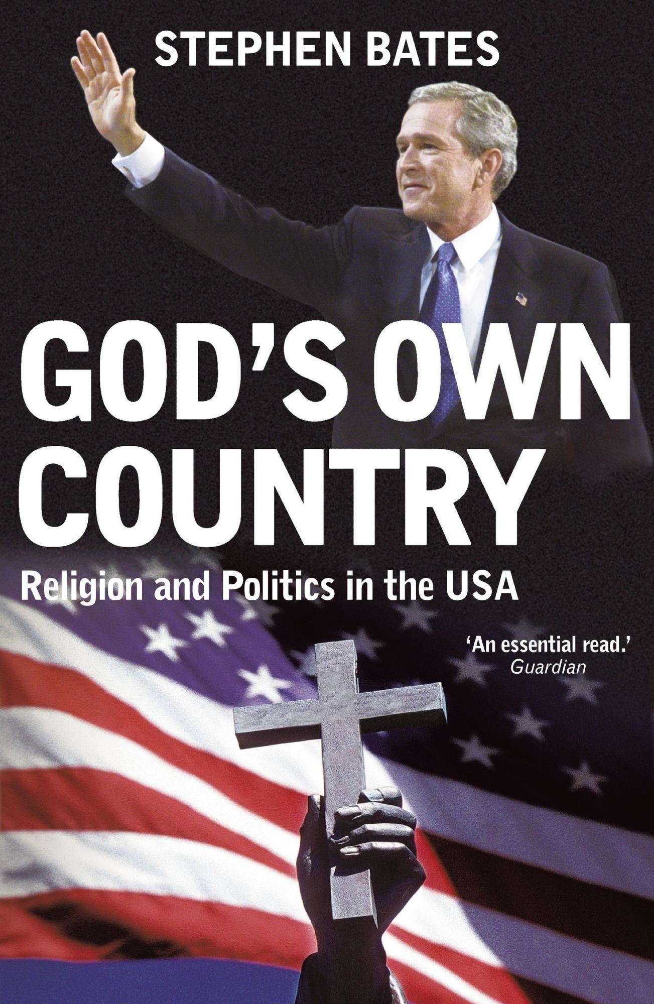 God's Own Country: Religion and Politics in the USA