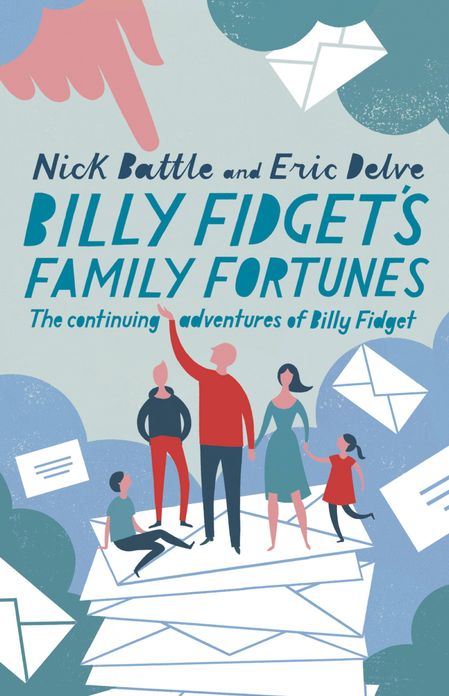 Billy Fidget's Family Fortunes: The Continuing Adventures of Billy Fidget