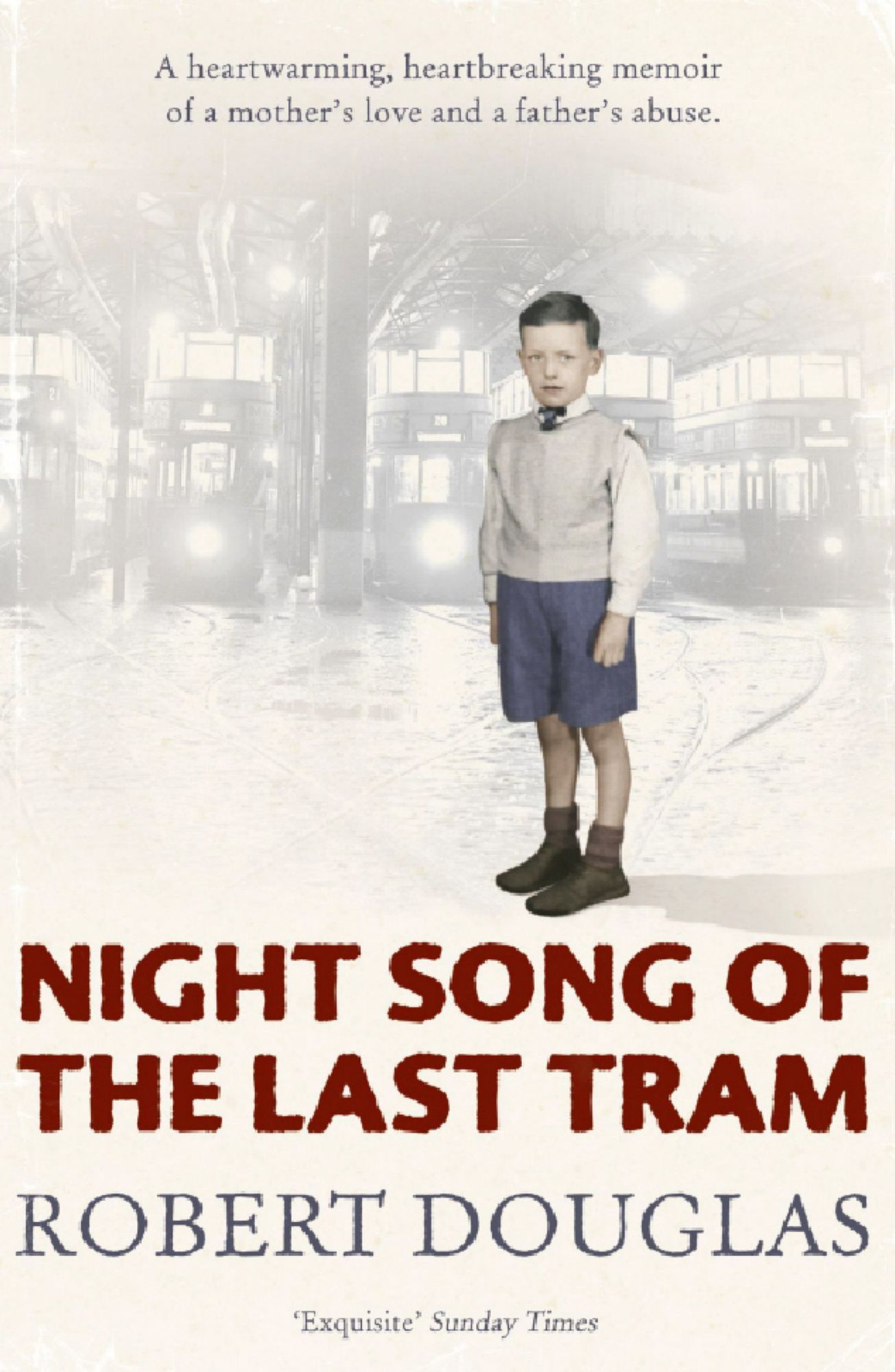 Night Song of the Last Tram: A Glasgow Childhood