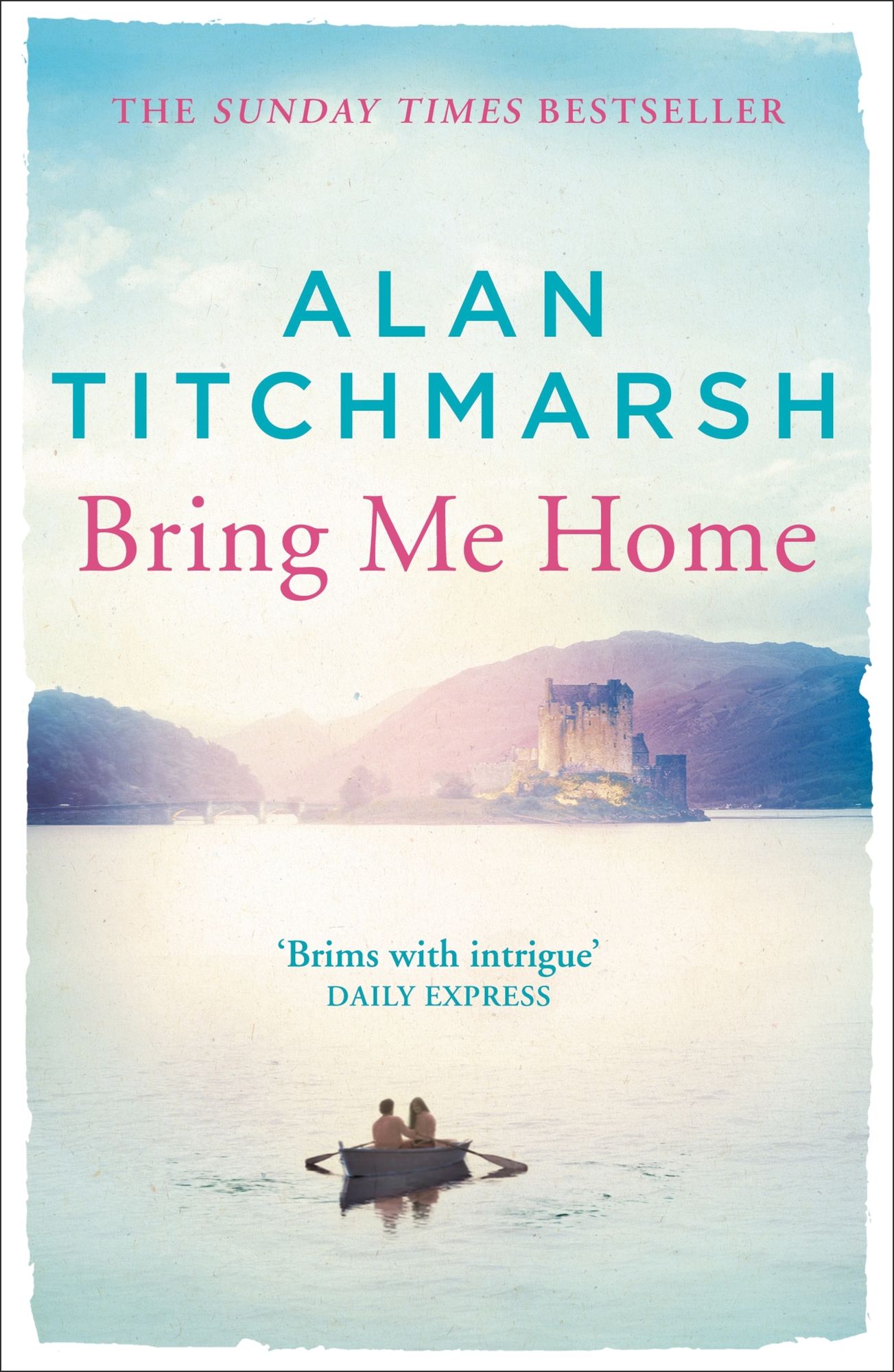 Bring Me Home: The perfect escapist read for fans of Kate Morton and Tracy Rees