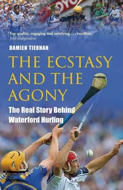 The Ecstasy and the Agony. by Damien Tiernan