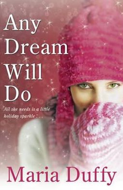 Any Dream Will Do. Maria Duffy