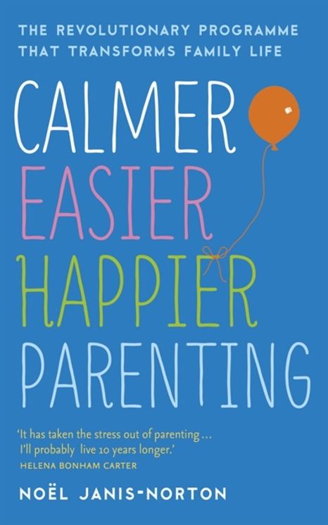 Calmer, Easier, Happier Parenting