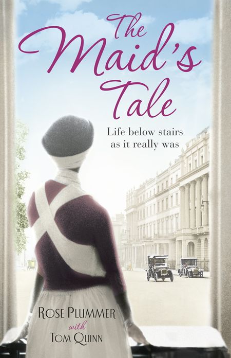 The Maid's Tale: A Revealing Memoir of Life Below Stairs