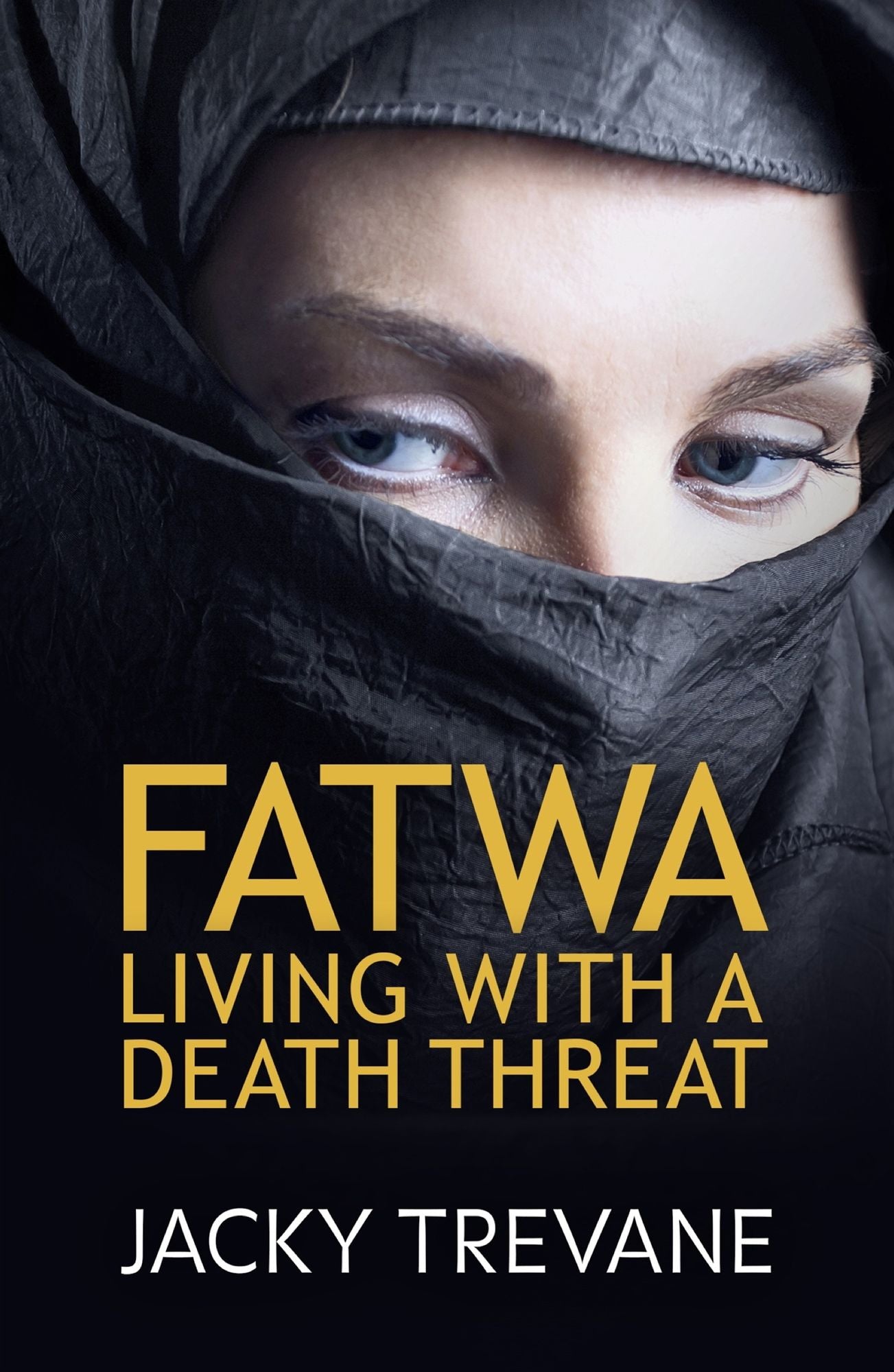 Fatwa: Living With a Death Threat