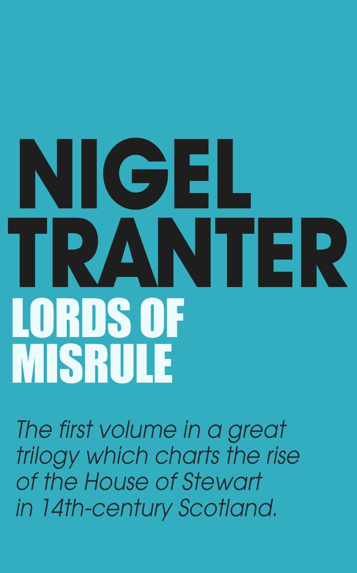 Lords of Misrule: House of Stewart Trilogy 1