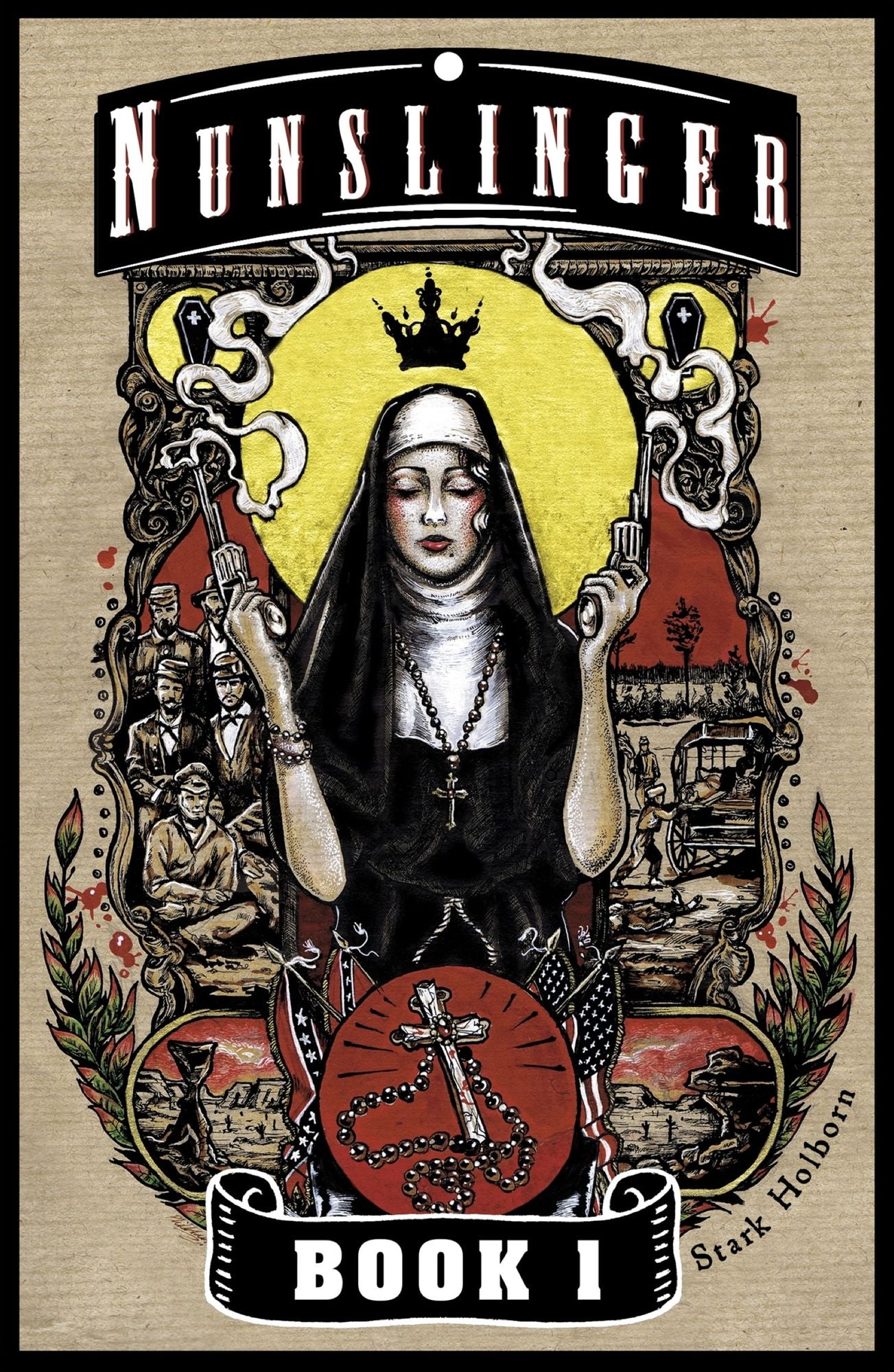 Nunslinger Book 1