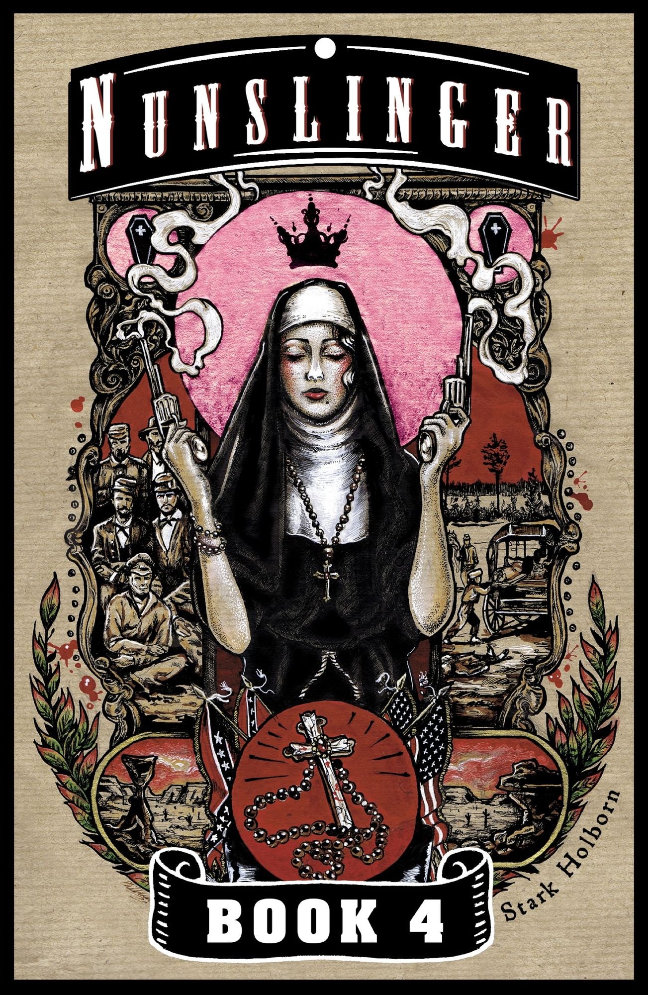 Nunslinger Book 4: The Habits of Strangers