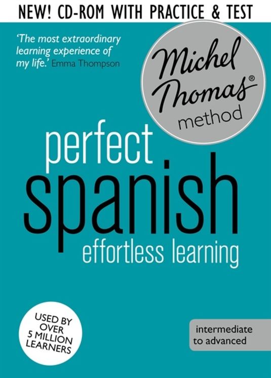 Perfect Spanish (Learn Spanish with the Michel Thomas Method)