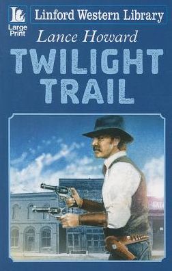 TWILIGHT TRAIL