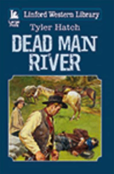 Dead Man River