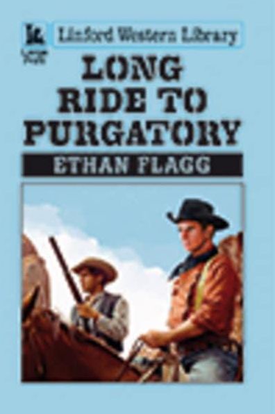 Long Ride To Purgatory