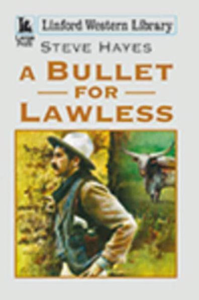 A Bullet for Lawless