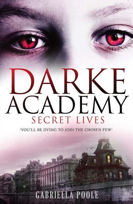 Darke Academy: 1: Secret Lives