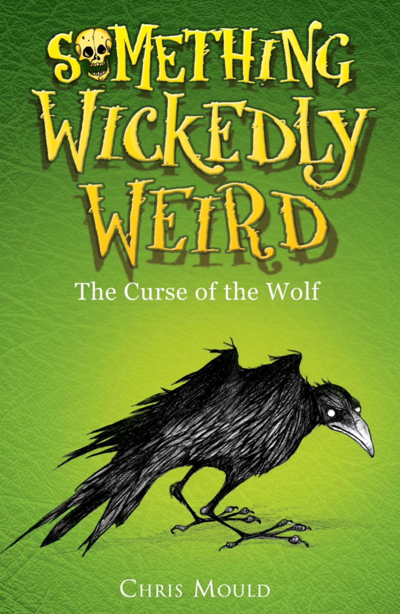 Something Wickedly Weird: 4: The Curse of the Wolf