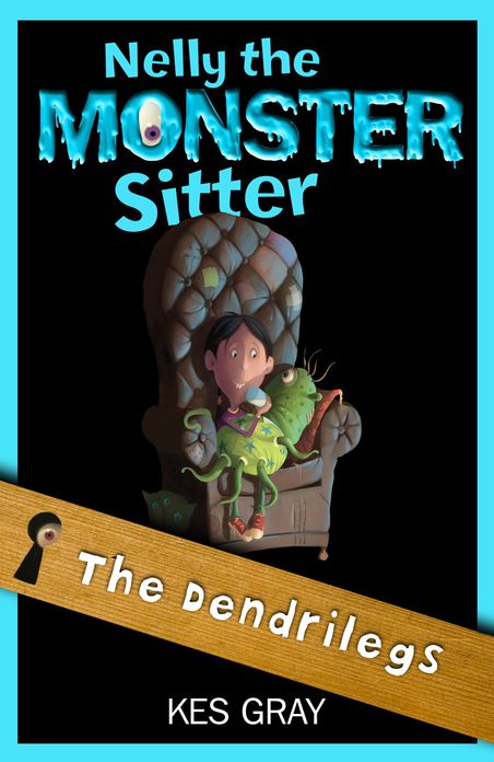 Nelly The Monster Sitter: 12: The Dendrilegs