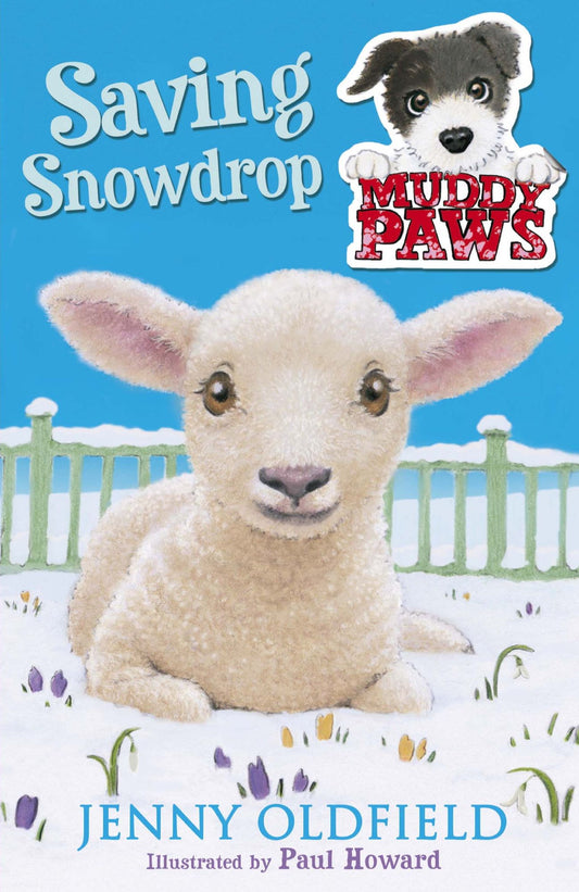 Muddy Paws: 4: Saving Snowdrop