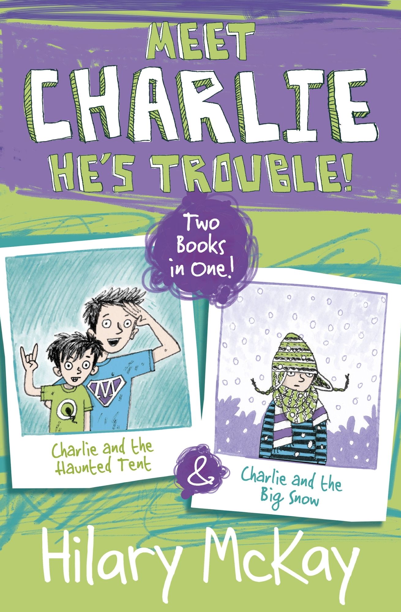 Charlie and the Haunted Tent and Charlie and the Big Snow